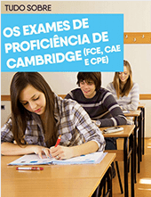 Guia: Como se preparar para os Exames de Cambridge (FCE, CAE, CPE)