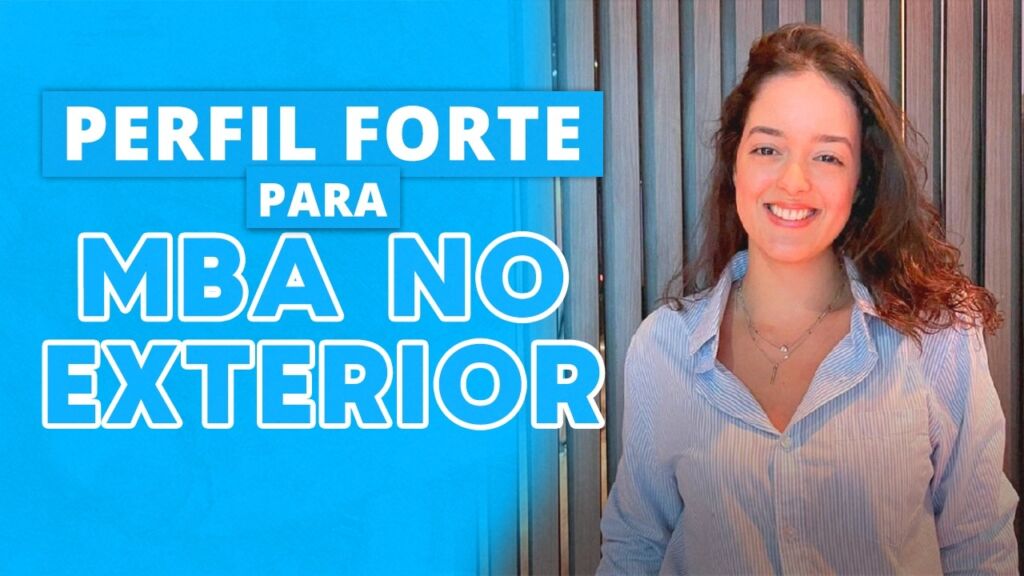 Vídeo | MBA e Mestrado no Exterior: Como Construir um Perfil Competitivo